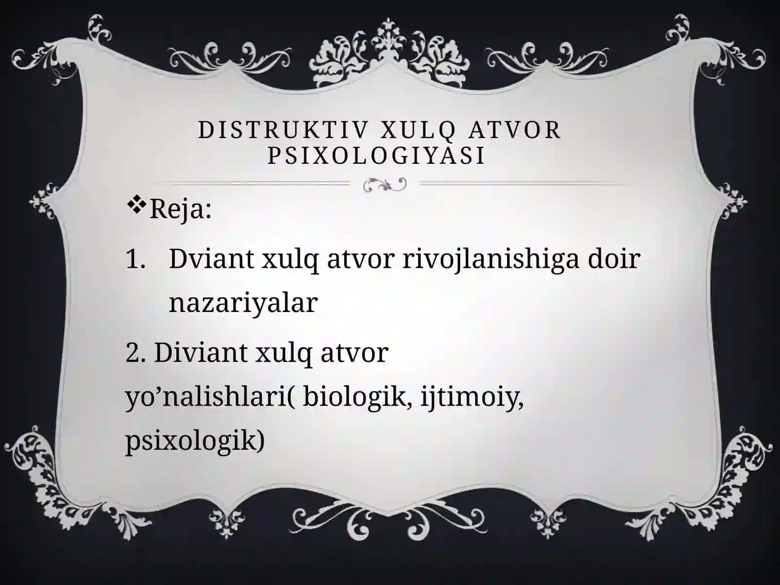 Distruktiv xulq psixologiyasi 2