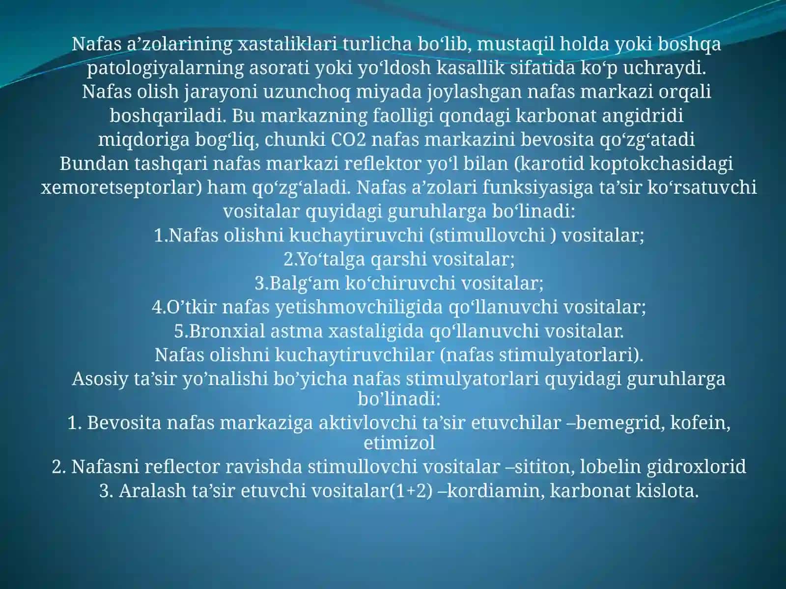 Nafas tizimlariga ta'sir etuvchi vositalar 2