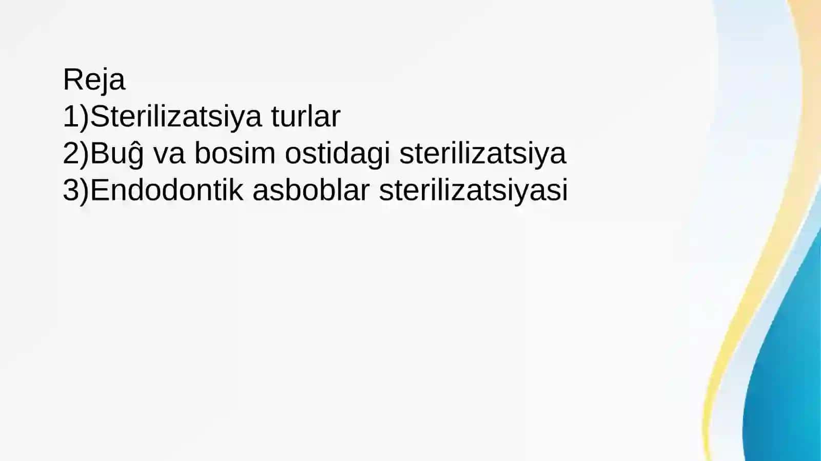 Terapevtik stomatologiyada sterilizatsiya turlari 2