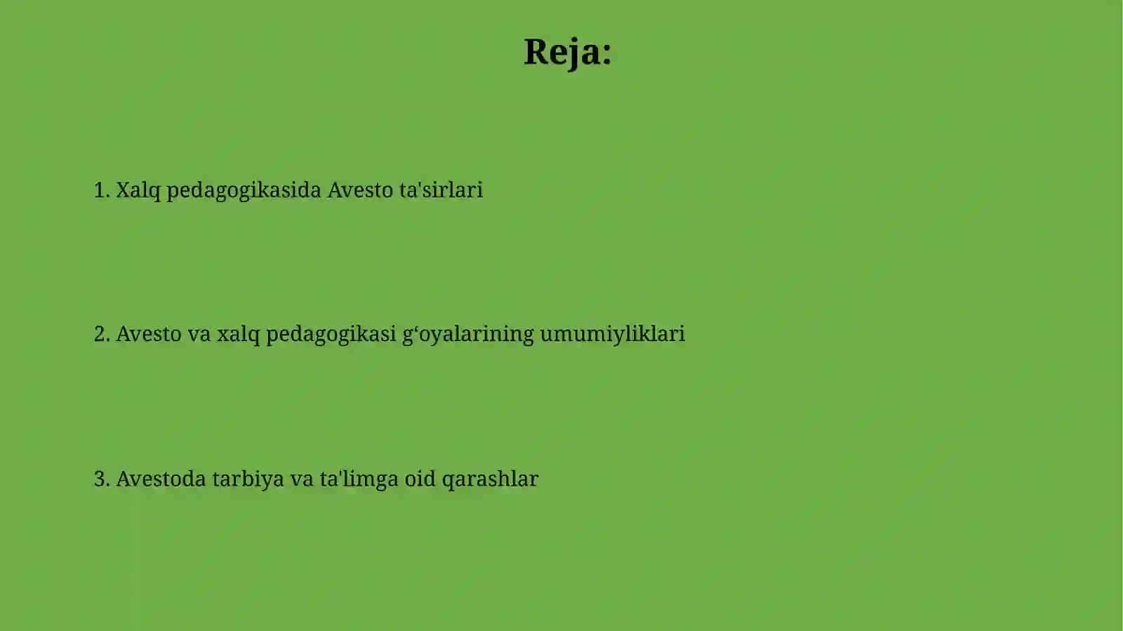 Avesto va xalq pedagogikgʻoyalarining uygʻunligi 2