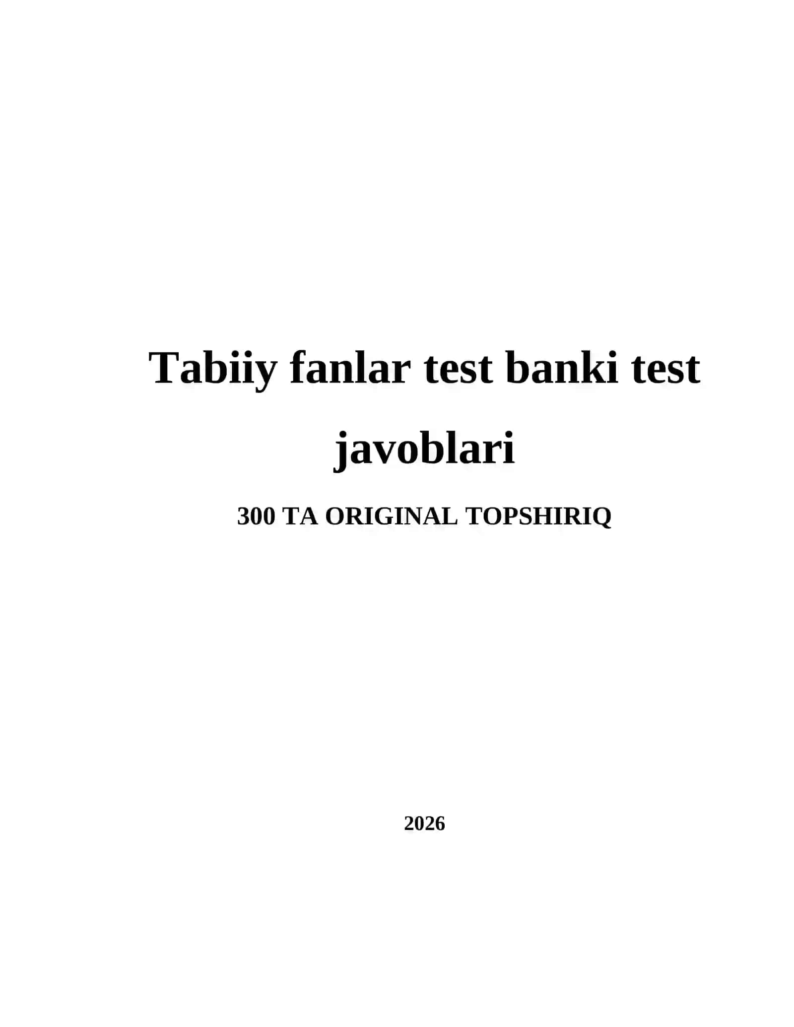 Tabiiy fanlar test banki test javoblari 2