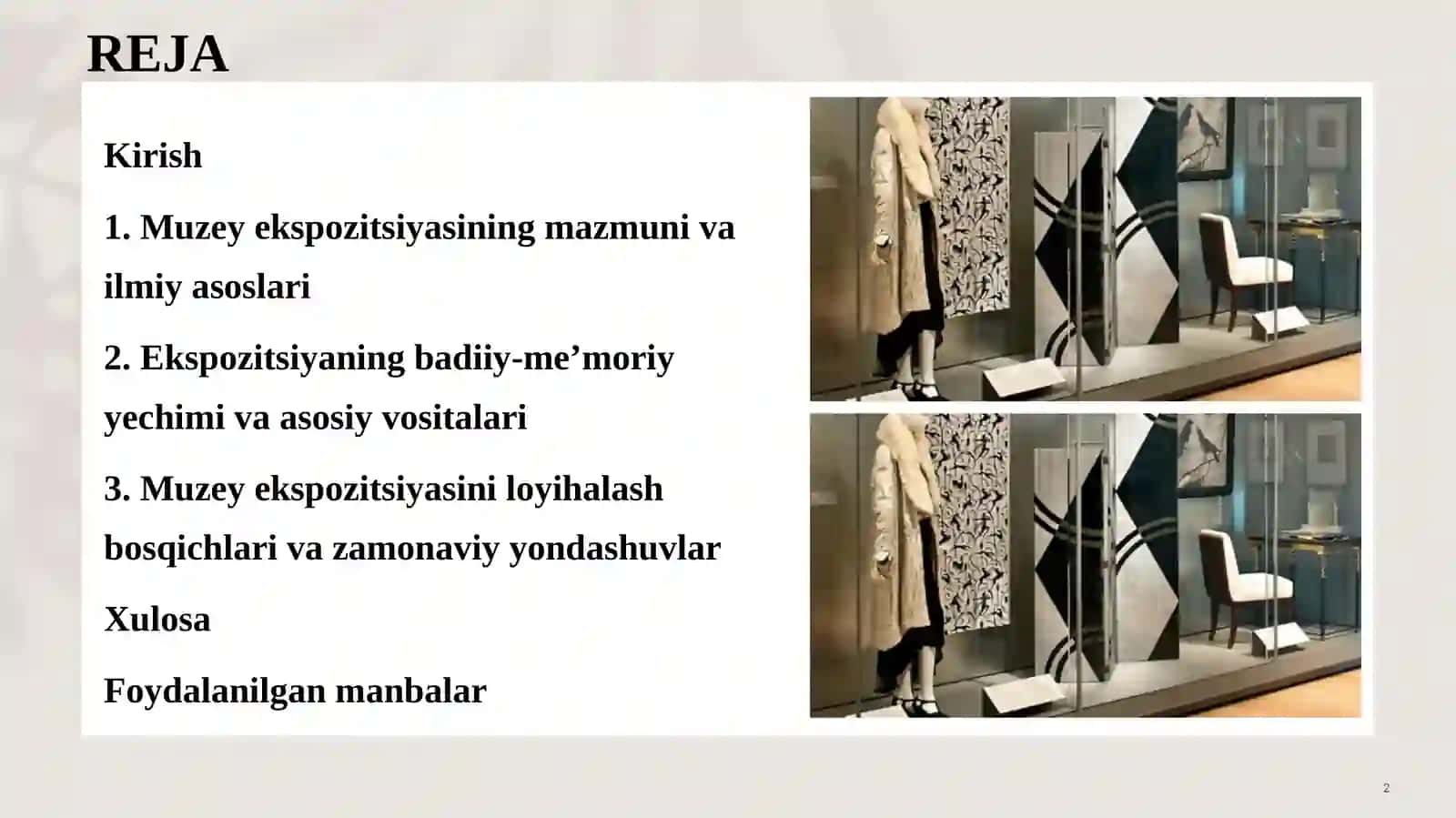 Muzey ekspozitsiyasi, badiiy-me’moriy yechimi va loyihalashning ilmiy asoslari 2