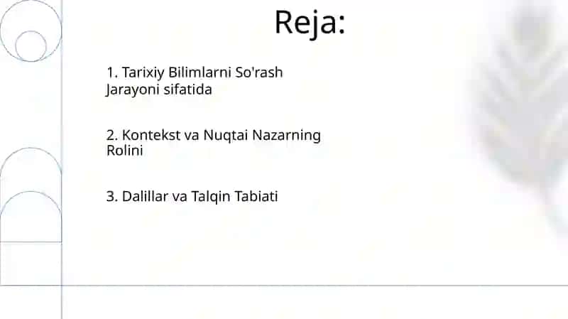 Tarixiy bilishning oʻziga hosligi 2