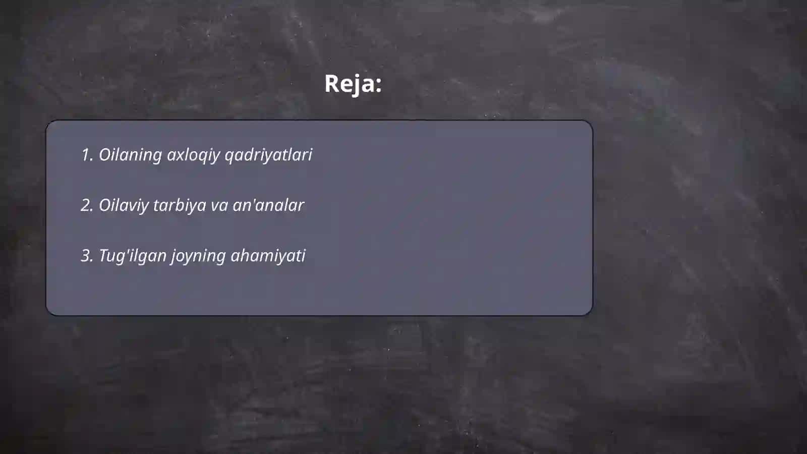 Oilaning axloqiy qadriyatlari 2