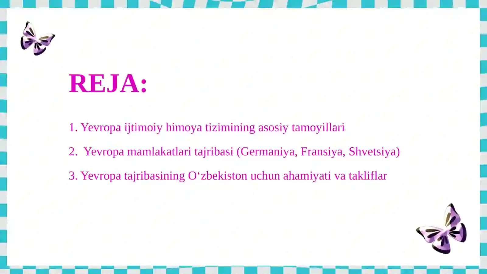 Yevropa mamlakatlarida aholining ijtimoiy himoyasi 2