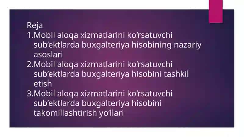 Mobil aloqa xizmatlarini koʻrsatuvchi sub’ektlarda buxgalteriya hisobi 2