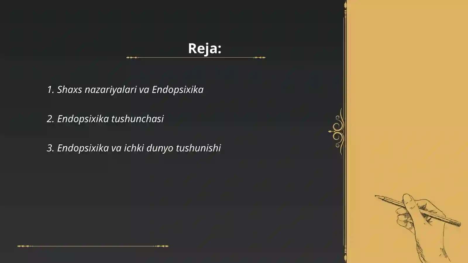 Shaxs nazariyalari va Endopsixika 2