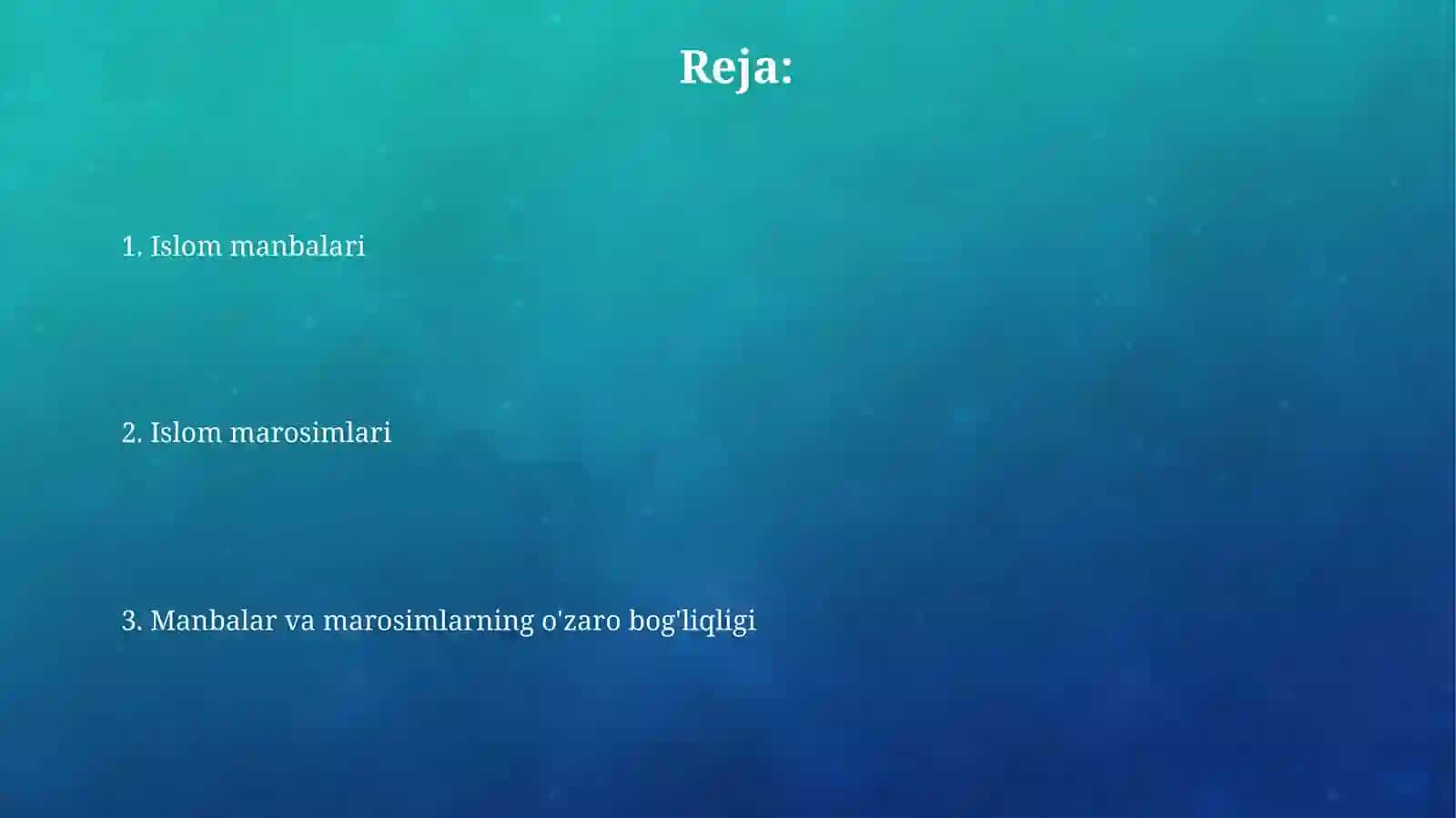 Islomiy manbalar va marosimlar 2