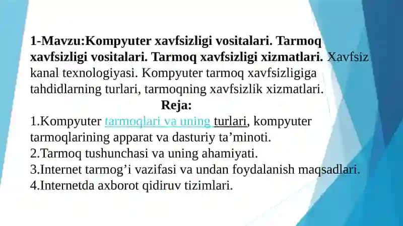 Kompyuter xavfsizligi vositalari. Tarmoq xavfsizligi vositalari. Tarmoq xavfsizligi xizmatlari. 2