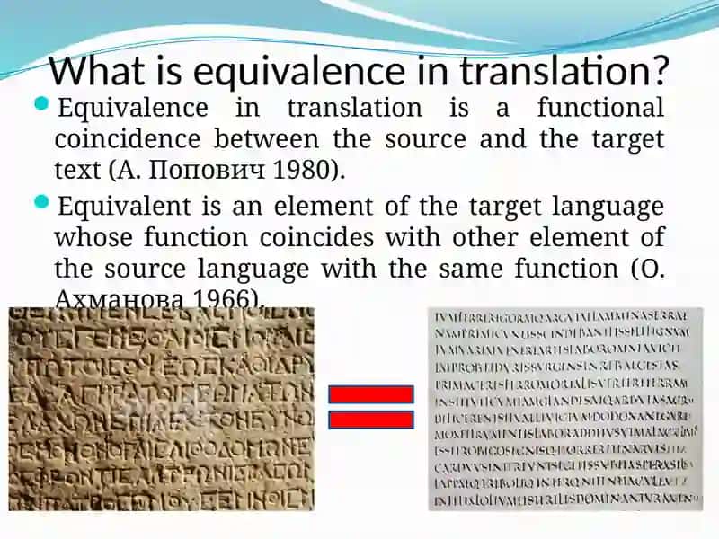TYPES AND LEVELS OF EQUIVALENCE 2