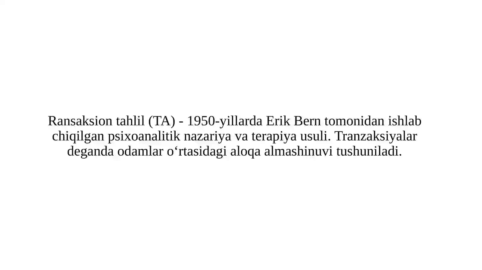 Ransaksion tahlil (TRANZAKSION ANALIZ) 2