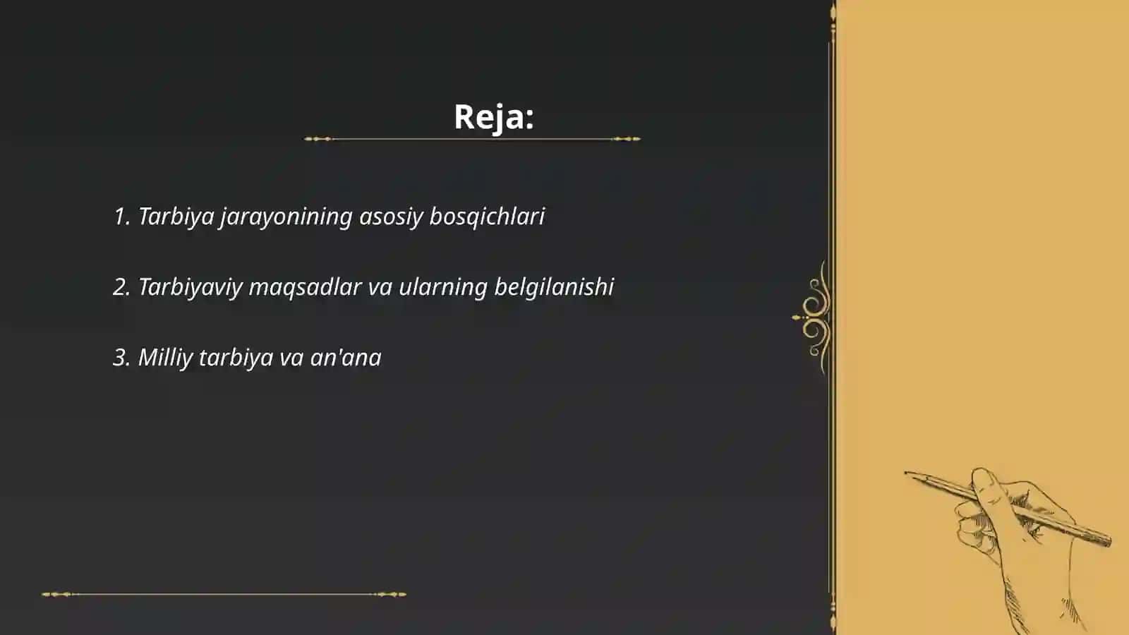 Tarbiya jarayonining mohiyati va mazmuni 2