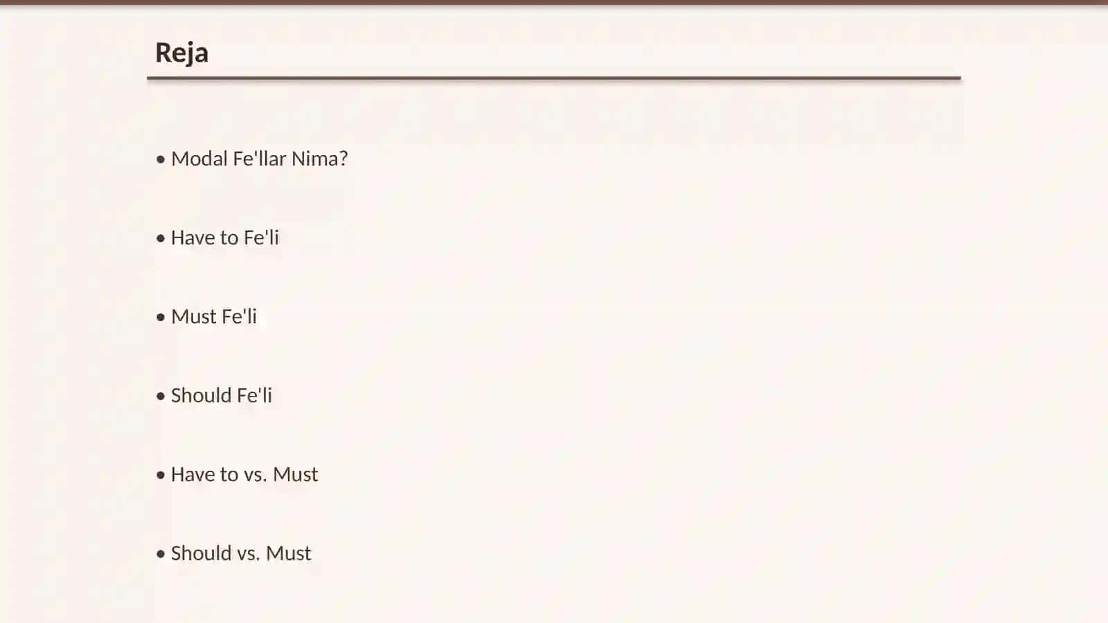 Modal Fe'llar: 'Have to', 'Must', 'Should' 2