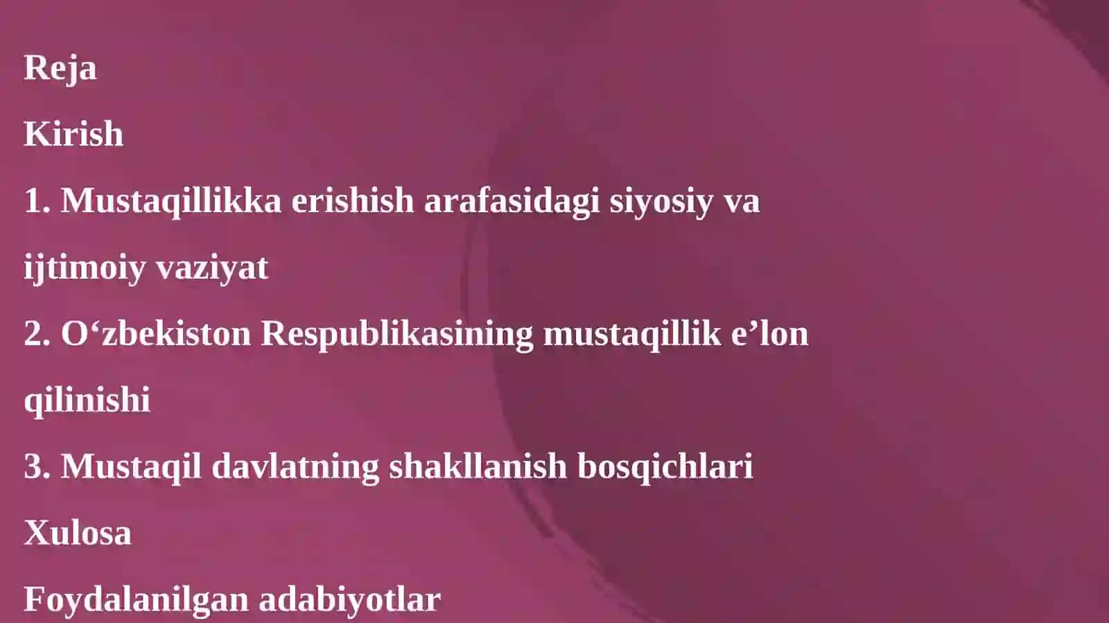 Mustaqil O‘zbekiston Respublikasining tashkil topishi va uning tarixiy ahamiyati 2