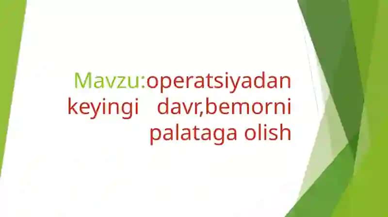 Prezentatsiya "Operatsiyadan keyin gi davr, bemor ni palataga olish" 2