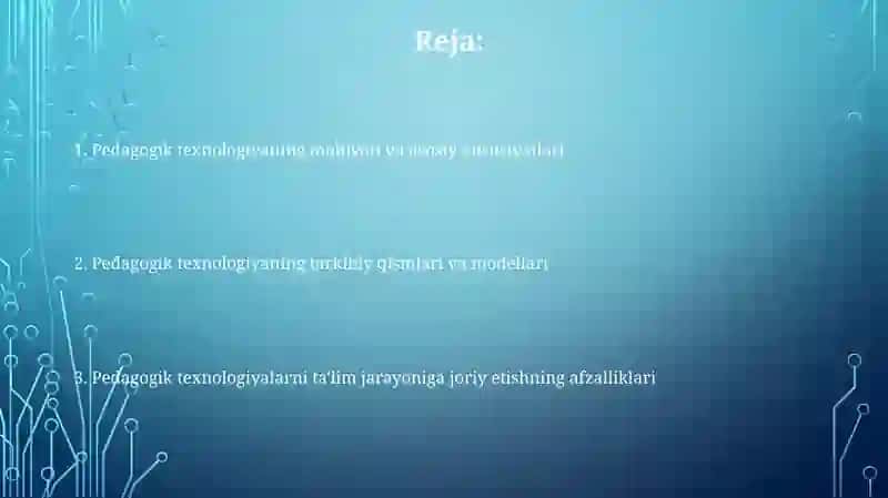 Pedagogik texnologiya xususiyatlari 2