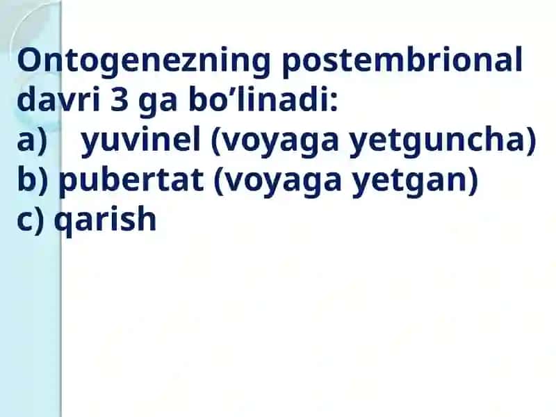Organizmlarning postembrional rivojlanishi 2