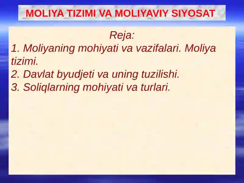 MOLIYA TIZIMI VA MOLIYAVIY SIYOSAT 2