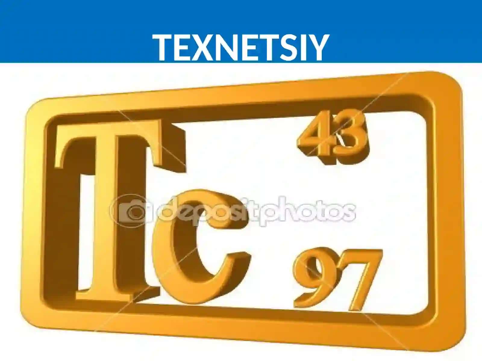 TEXNETSIY KIMYOVIY ELEMENTI 2