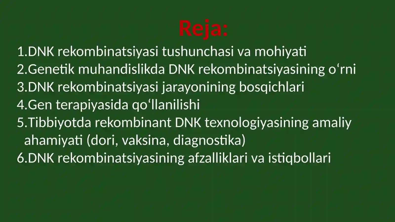 Tibbiyot DNK rekombinantsiyasi 2