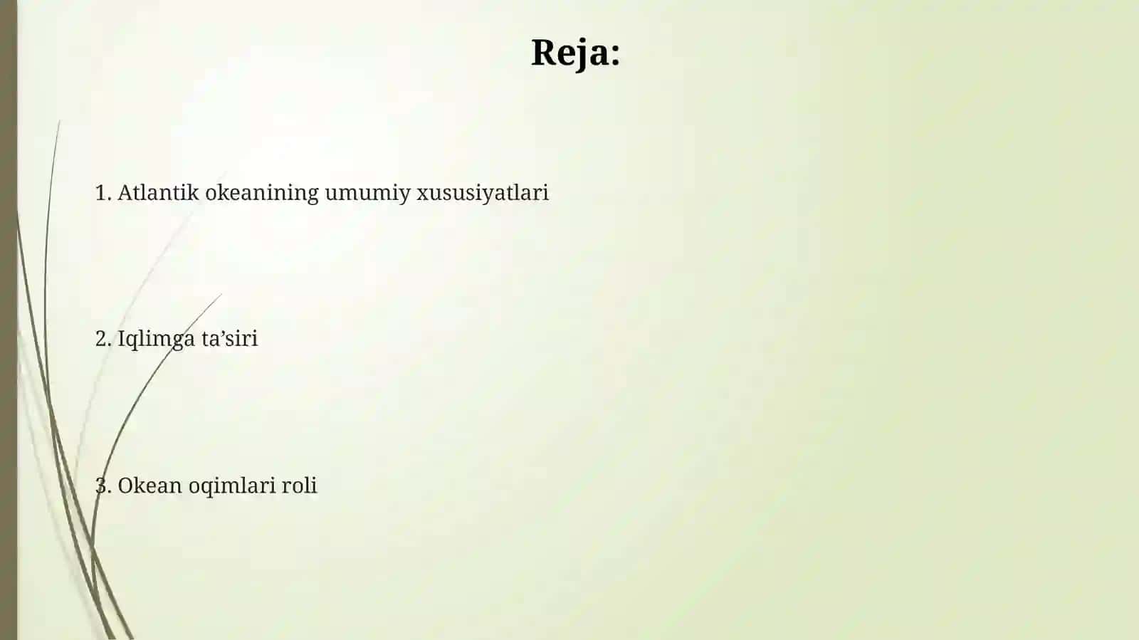 Atlantik okeanini atrofdagi materiklar tabiatiga ta'siri 2