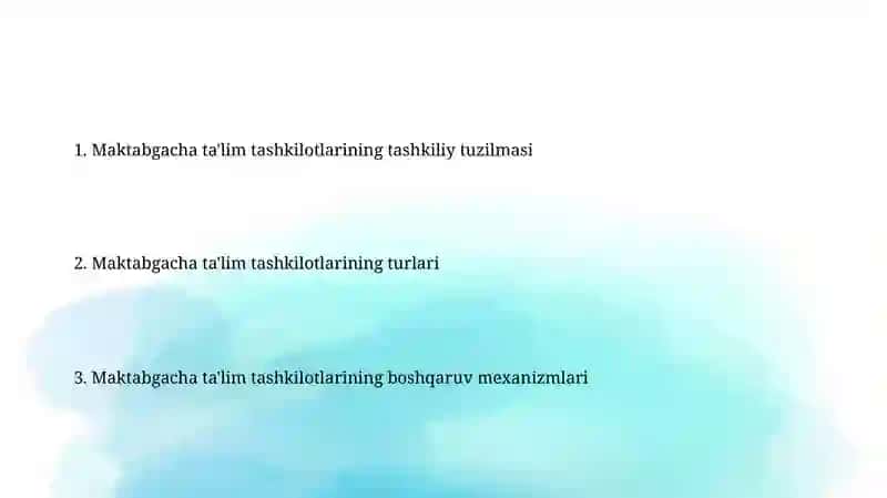 Maktabgacha ta'lim tashkiloti va ularni tashkil etish 2