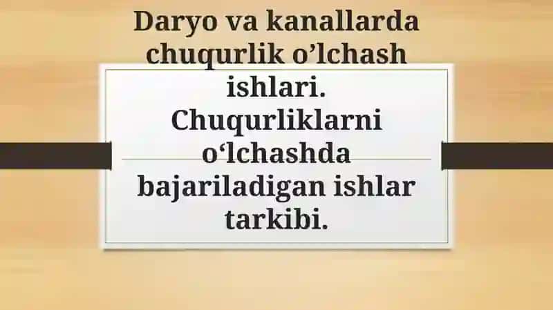 Chuqurlik o'lchash ishlari 2