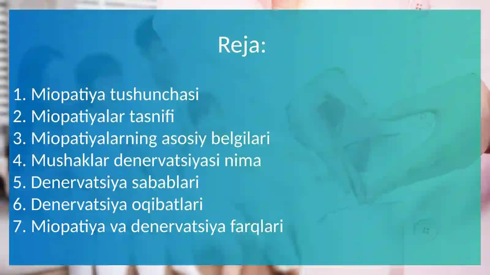 Miopatiyalar va Mushaklar Denervatsiyasi 2
