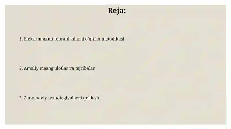 Elektromagnit tebranishlar mavzusini oqitish medotikasi 2