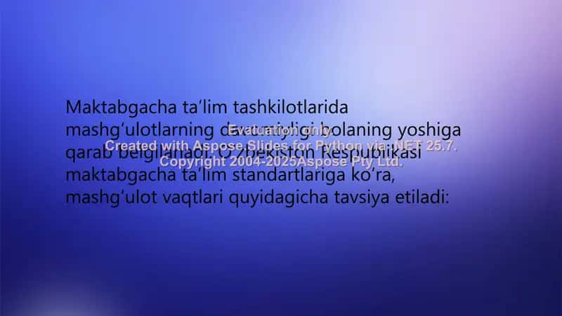 Maktabgacha ta’lim tashkilotlarida mashgʻulot qancha vaqt davom etadi 2