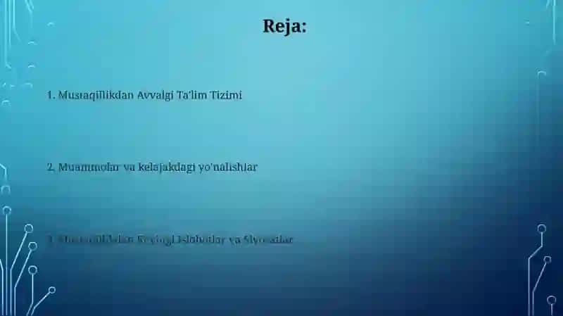 Mustaqillikdan Avvalgi Ta'lim Tizimi 2