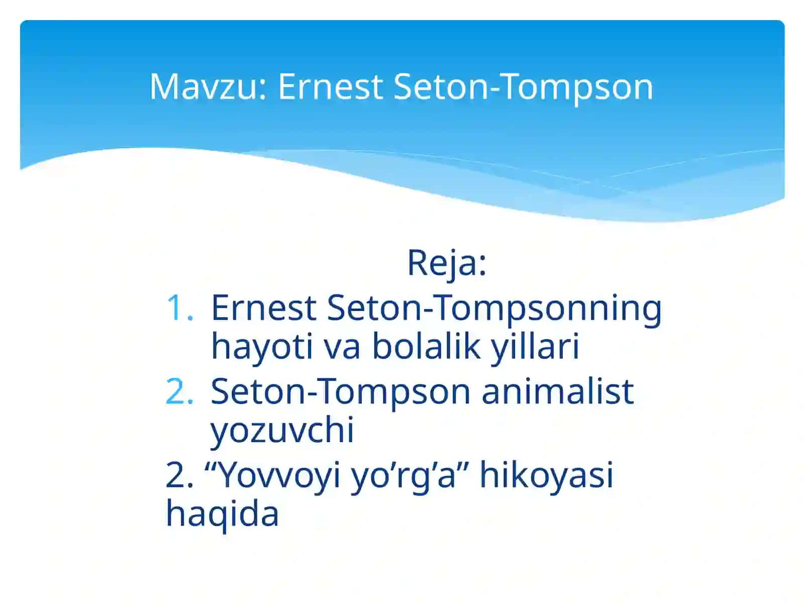 Ernest Seton-Tompsonning Hayoti va Yaratilishi 2