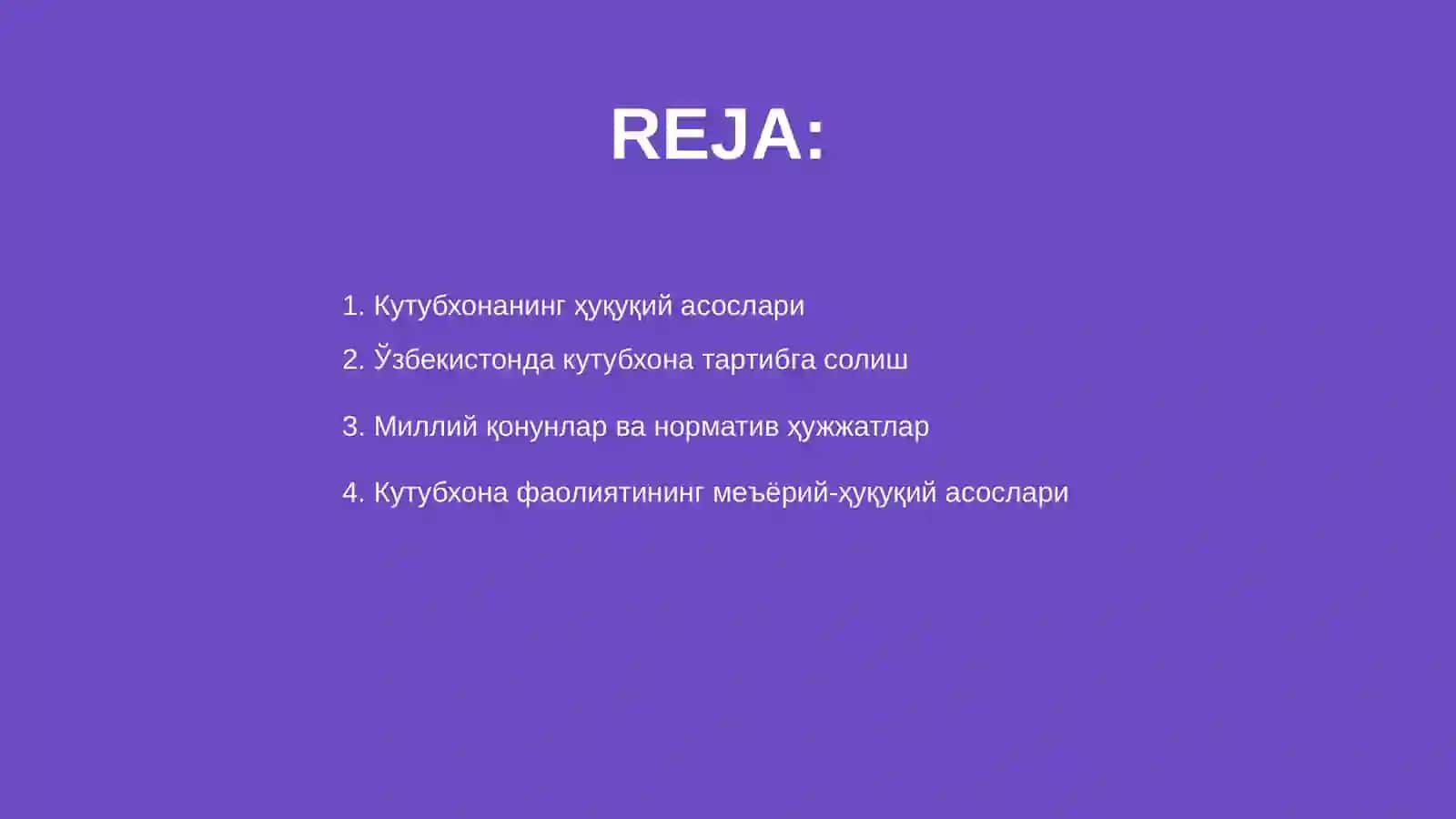 Кутубхона ахборот фаолиятининг меъёрий-ҳуқуқий асослари 2
