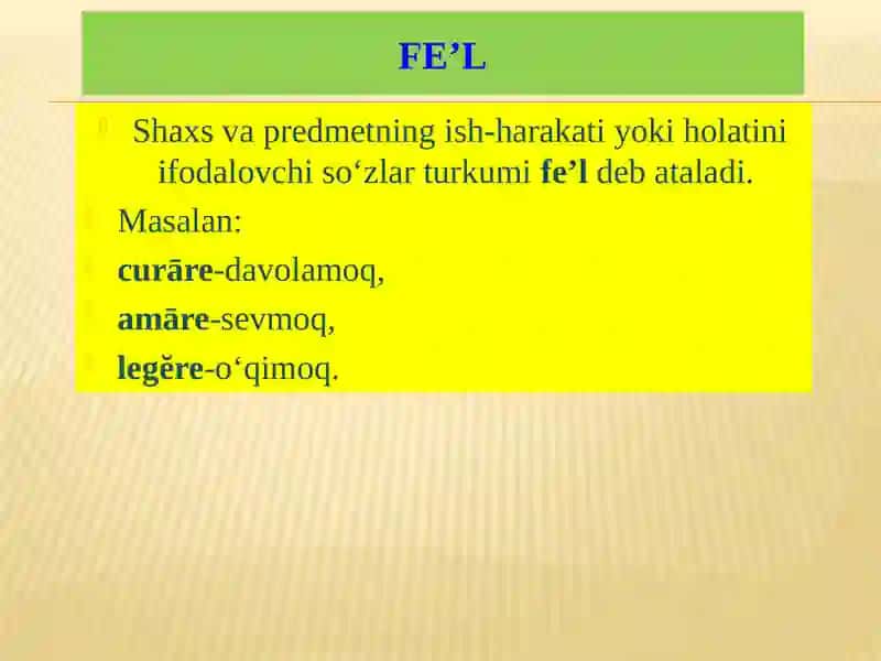 Fe’l. UMUMIY MA’LUMOTLAR. BUYRUQ MAYLI. 2