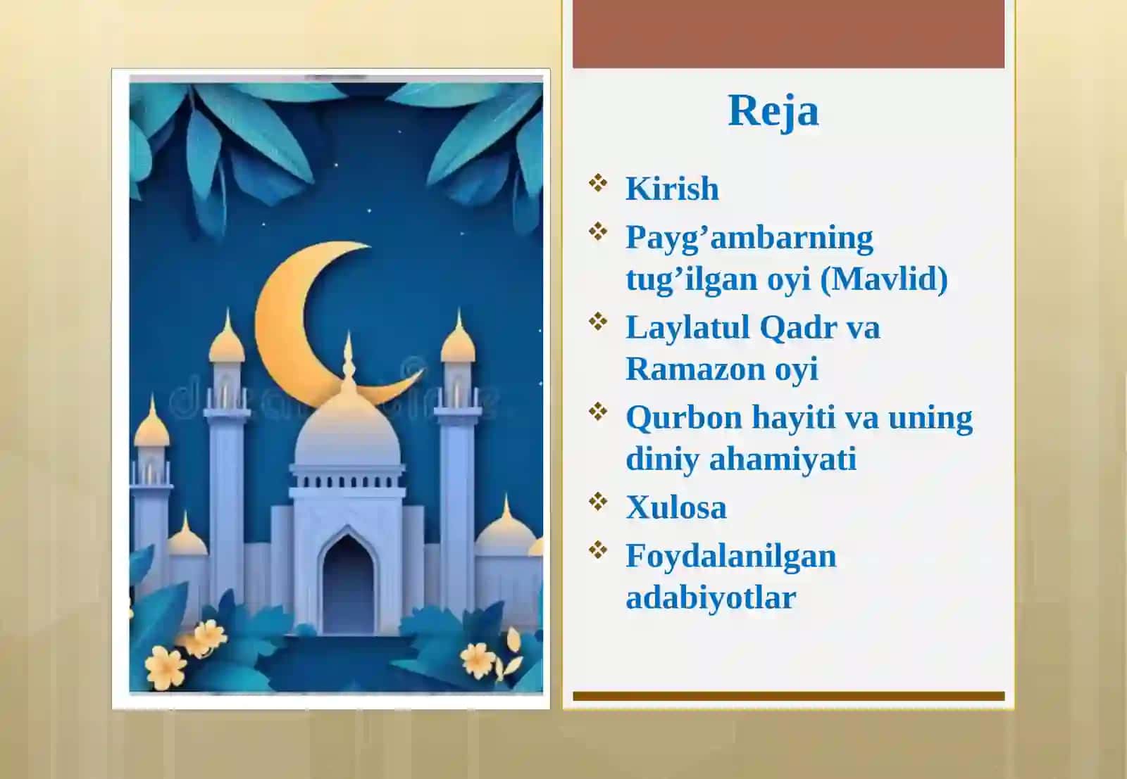 Payg’ambarning tug’ilgan oyi, laylatul qadr, ramazon va qurbon hayiti. 2