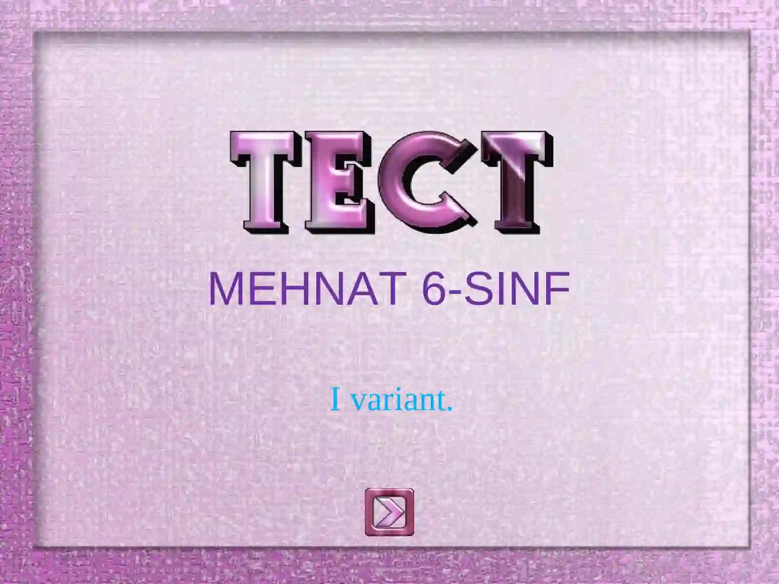 MEHNAT 6-SINF I variant 2