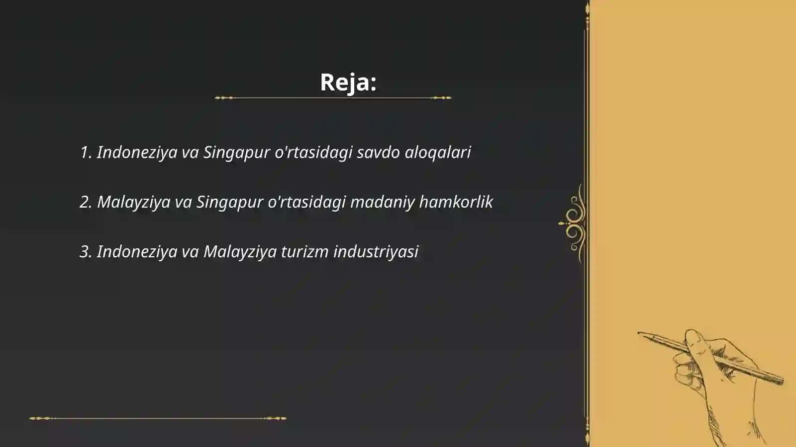 Indoneziya Singapur va Malayziya davlatlari 2