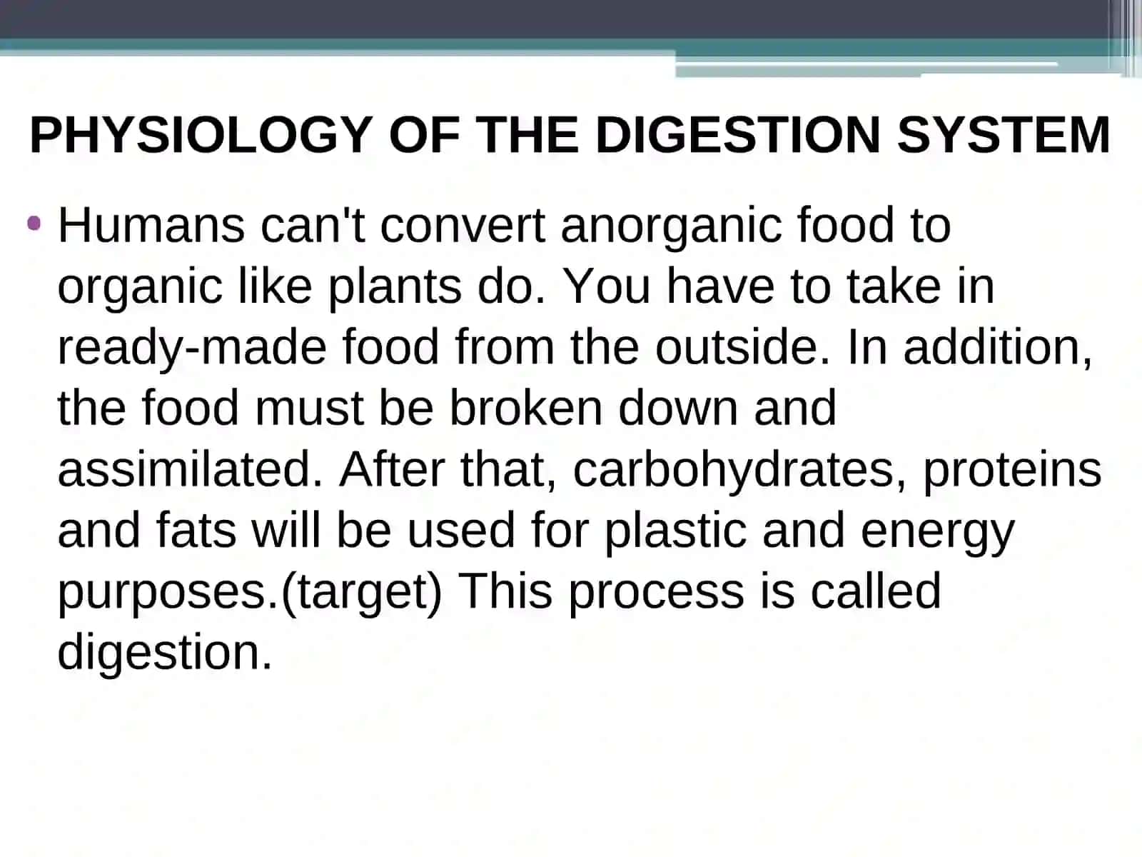 PHYSIOLOGY OF THE DIGESTION SYSTEM 2
