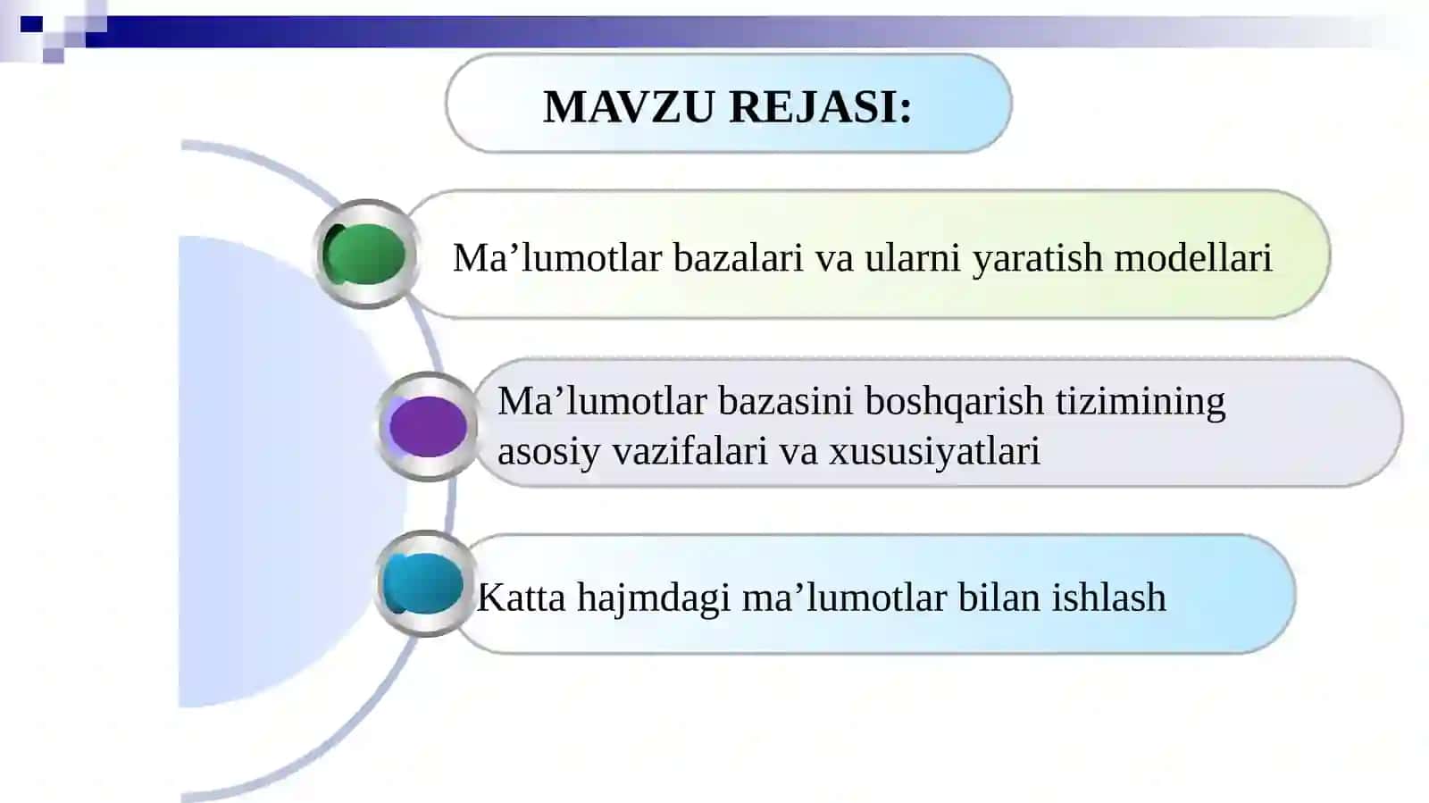 MA’LUMOTLAR BAZALARI VA KATTA HAJMDAGI MA’LUMOTLAR  BILAN ISHLASH TEXNOLOGIYALARI 2