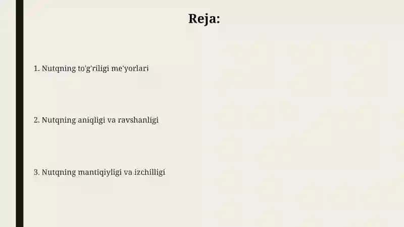 Nutqning to'g'riligi, aniqligi va mantiqiyligi 2