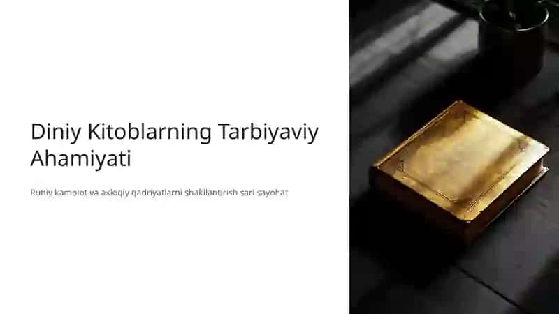 Diniy Kitoblarning Tarbiyaviy Ahamiyati 2