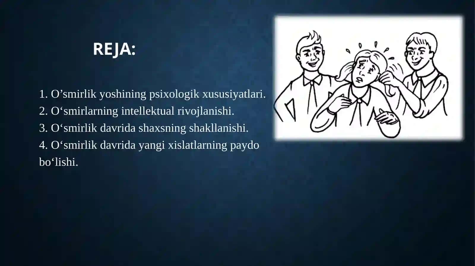 O‘smirshaxsining xususiyatlari 2