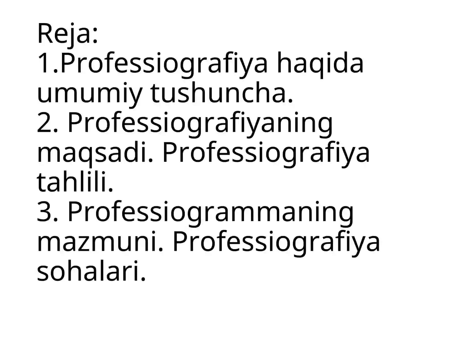 Professiografiya haqida umumiy tushuncha 2