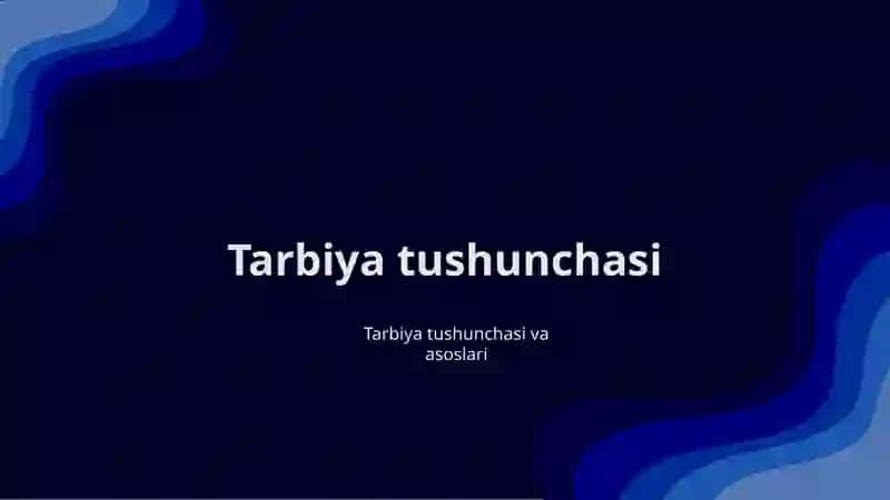 Tarbiyatushunchasi 2