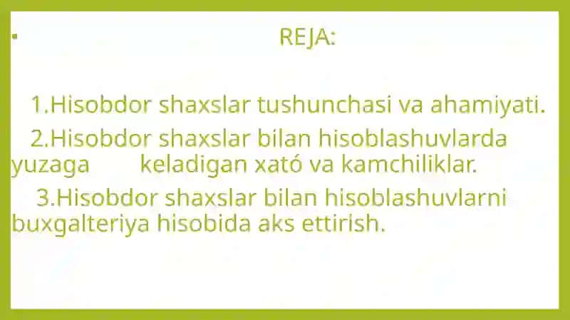 HISOBDOR SHAXSLAR BILAN HISOBLASHUVLAR HISOBI 2