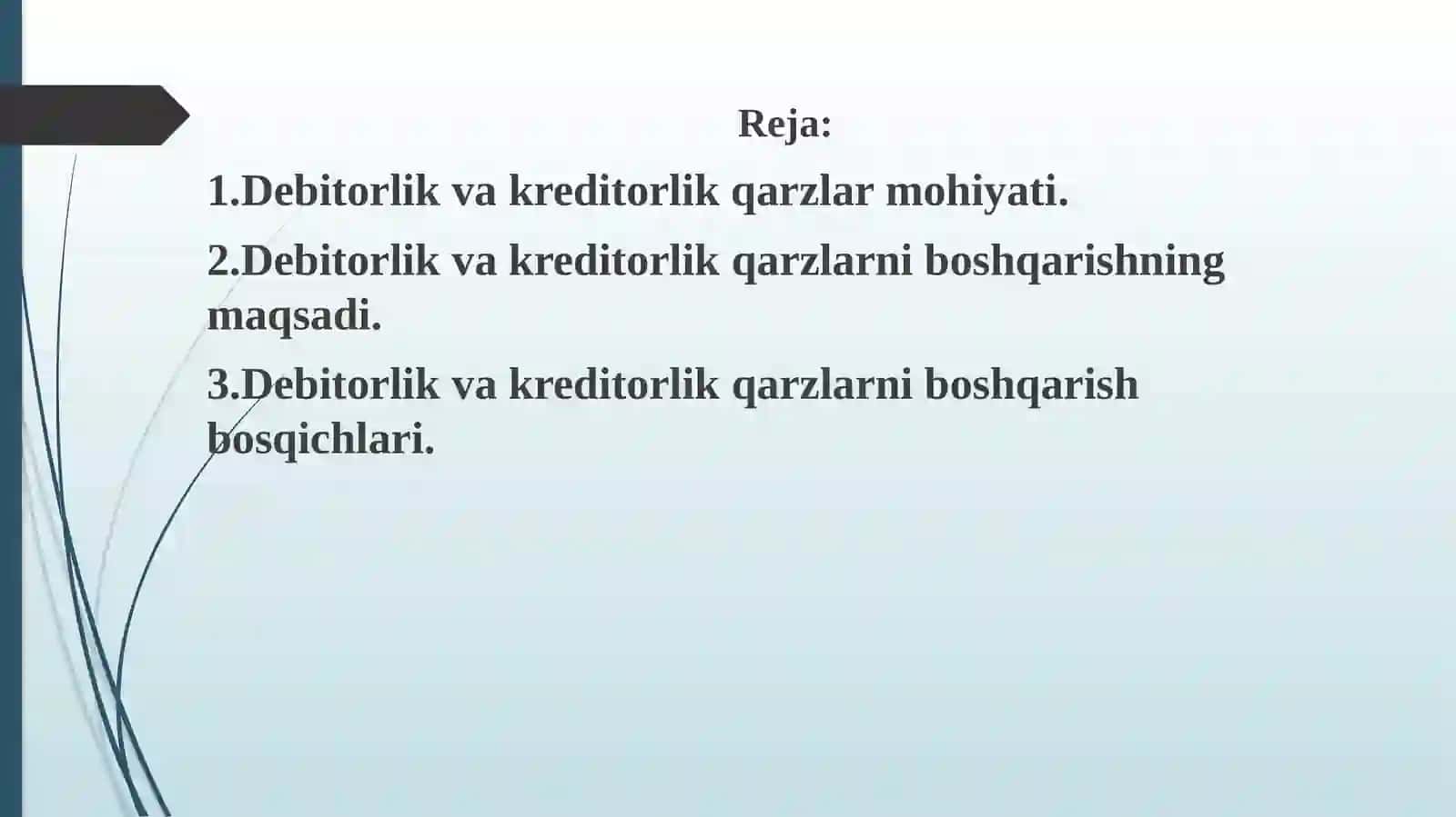 DEBITORLIK VA KREDITORLIK QARZLARINI BOSHQARISH 2