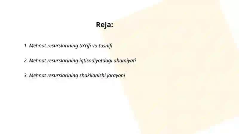 Mehnat resurslarining shakllanishi va ularning foydalanish muomollari Iqt-5 talabasi Raximova Durdona 2