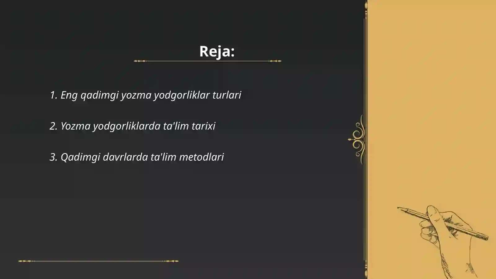 Eng qadimgi yozma yodgorliklarda talim-tarbiya masalalari 2