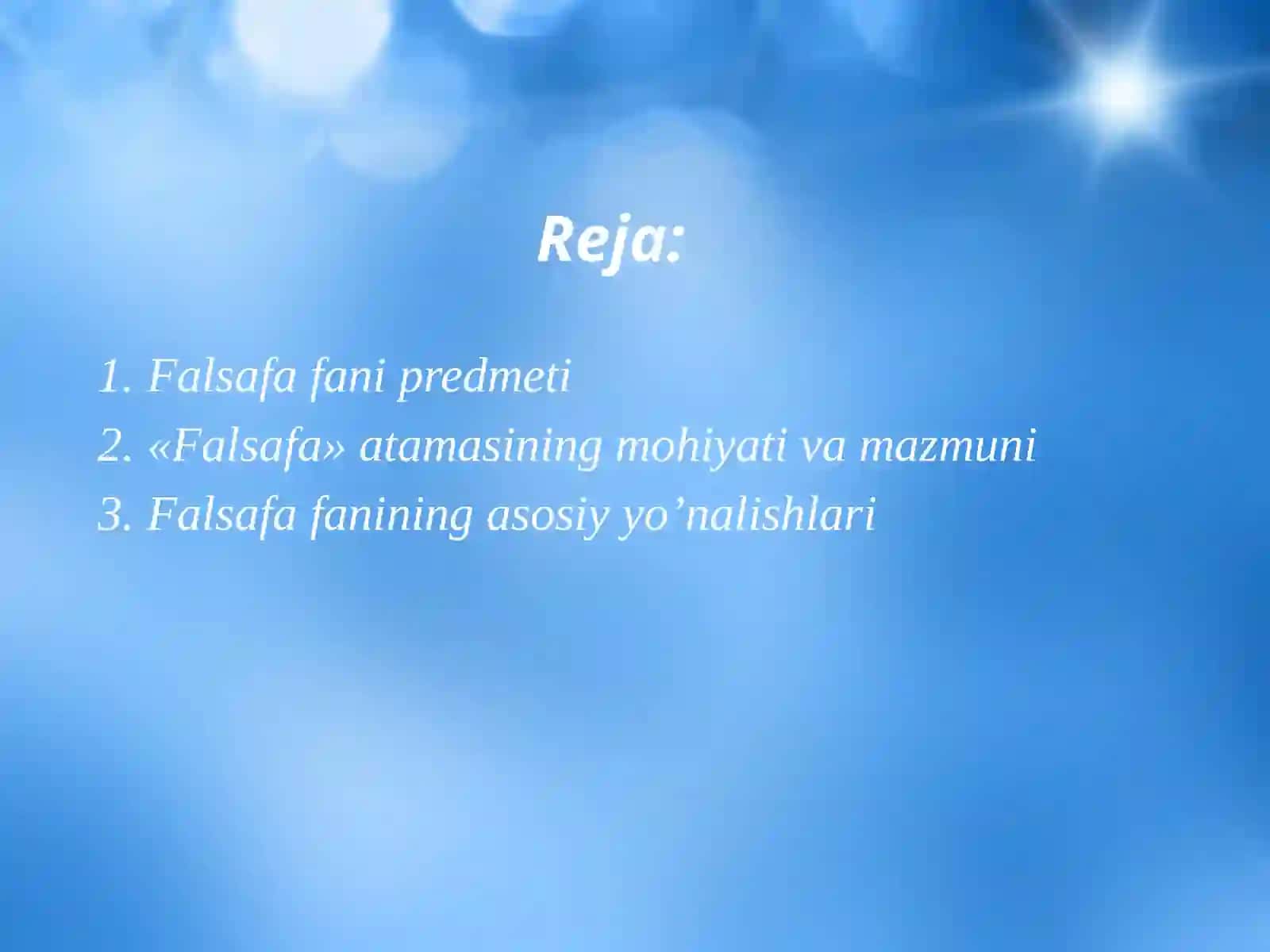 Falsafafanipredmetivazifalarivaasosiyyo’nalishlari 2