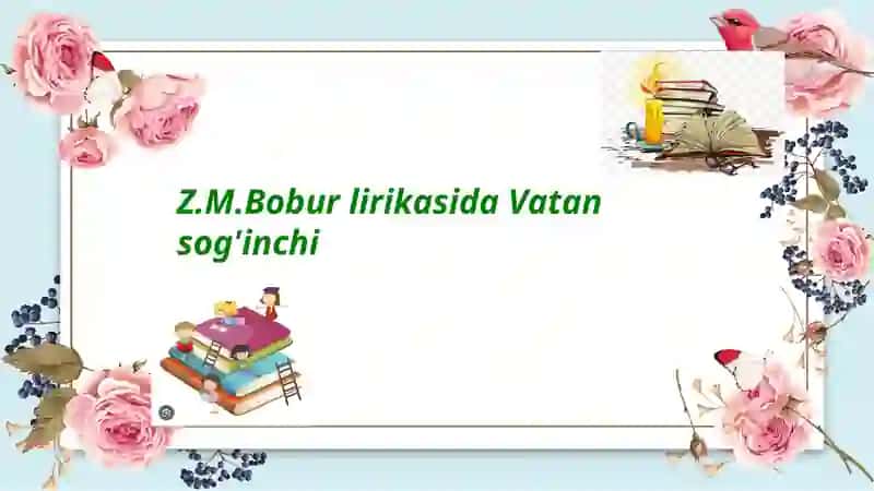 Z.M.BoburlirikasidaVatansog'inchi 2
